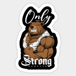 Only The Strong Survive Sticker